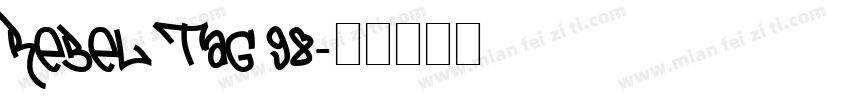 Rebel Tag 98字体转换